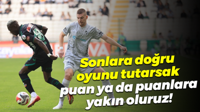 Sonlara doğru oyunu tutarsak puan ya da puanlara yakın oluruz!