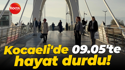 Kocaeli'de 09.05'te hayat durdu!