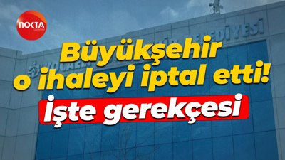 Kocaeli Büyükşehir bugün yapılacak ihaleyi iptal etti! İşte gerekçesi
