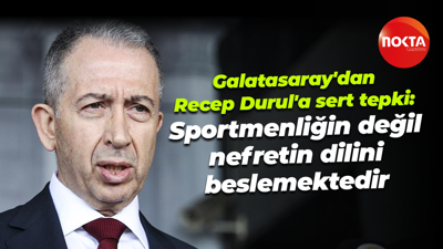 Galatasaray'dan Recep Durul'a sert tepki: Sportmenliğin değil, nefretin dilini beslemektedir