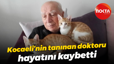 Kocaeli'nin tanınan doktoru Hasan Fahri Ateş hayatını kaybetti