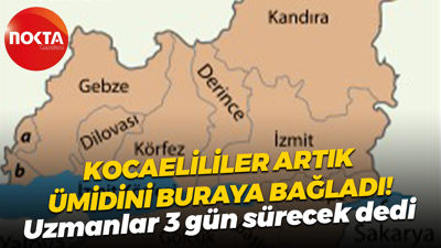 Uzmanlar raporu açıkladı! Kocaeli’ye umut olabilir