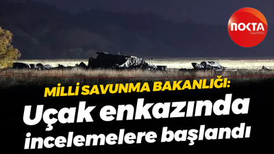Milli Savunma Bakanlığı: Askeri kargo uçağının enkazında incelemelere başlandı