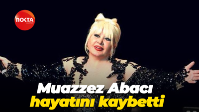 Muazzez Abacı hayatını kaybetti