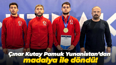 Çınar Kutay Pamuk Yunanistan’dan madalya ile döndü!