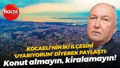 Kocaeli'nin iki ilçesini 'uyarıyorum' diyerek paylaştı: Konut almayın, kiralamayın!