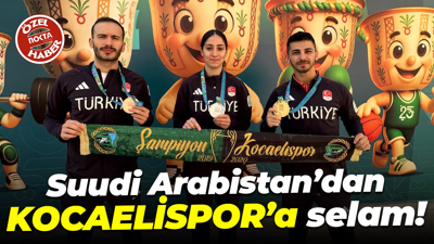 Suudi Arabistan’dan KOCAELİSPOR’a selam!