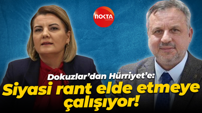 Halil Güngör Dokuzlar’dan Fatma Kaplan Hürriyet’e: Siyasi rant elde etmeye çalışıyor!