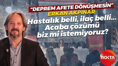Erkan Akpınar: Binalarımızda sorun varsa artık adım atmamız gerekiyor