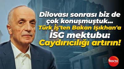 TÜRK İŞ’ten Bakan Işıkhan’a İSG mektubu: Caydırıcılığı artırın!