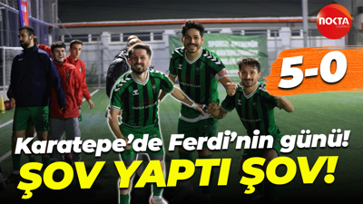 Karatepe’de Ferdi’nin günü! ŞOV YAPTI ŞOV! “5-0”
