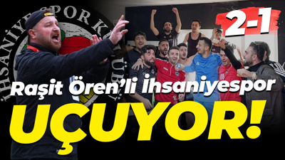 Raşit Ören’li İhsaniyespor UÇUYOR! “2-1”