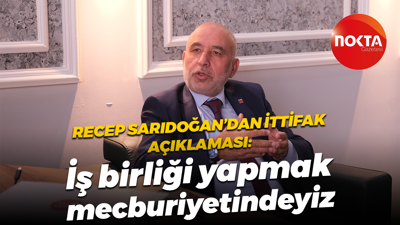 Recep Sarıdoğan’dan ittifak açıklaması: İş birliği yapmak mecburiyetindeyiz