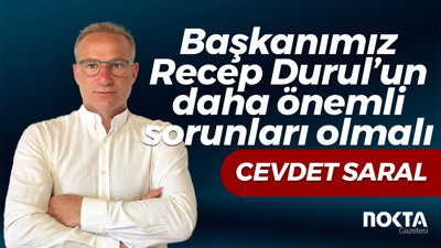 Başkanımız Recep Durul’un daha önemli sorunları olmalı