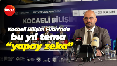 Kocaeli Bilişim Fuarı’nda bu yıl tema “yapay zeka”