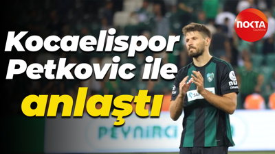 Kocaelispor, Petkovic ile anlaştı