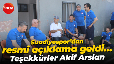 Suadiyespor’dan resmi açıklama geldi… Teşekkürler Akif Arslan