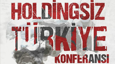 Umut-Sen 7 Aralık’ta Maltepe’ye çağırdı: Holdingsiz Türkiye Konferansı