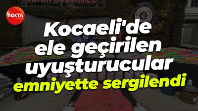 Kocaeli'de ele geçirilen uyuşturucular emniyette sergilendi