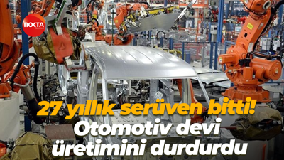 27 yıllık serüven bitti! Otomotiv devi üretimini durdurdu