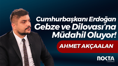 Cumhurbaşkanı Erdoğan, Gebze ve Dilovası’na Müdahil Oluyor!