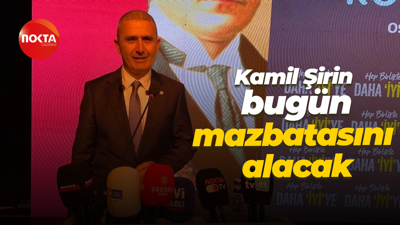 Kamil Şirin bugün mazbatasını alacak
