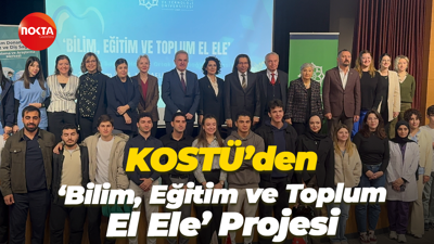 KOSTÜ’den ‘Bilim, Eğitim ve Toplum El Ele’ projesi