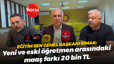 Eğitim Sen Genel Başkanı Kemal Irmak: Yeni ve eski öğretmen arasındaki maaş farkı 20 bin TL
