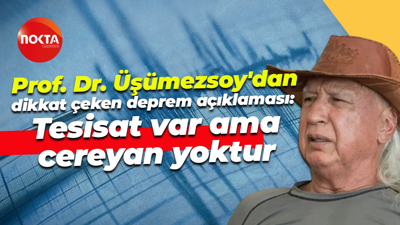 Prof. Dr. Şener Üşümezsoy'dan dikkat çeken deprem açıklaması: Tesisat var ama cereyan yoktur