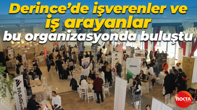 Derince’de işverenler ve iş arayanlar bu organizasyonda buluştu