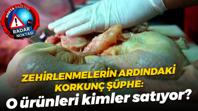 Zehirlenmelerin ardındaki korkunç şüphe: O ürünleri kimler satıyor?