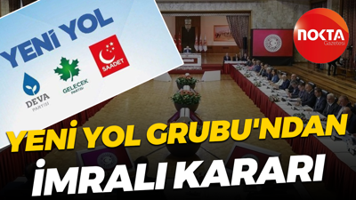 Yeni Yol Grubu'ndan İmralı kararı