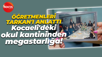 Kocaeli’de okul kantininde sahne almıştı: Öğretmenleri Megastar Tarkan’ı anlattı