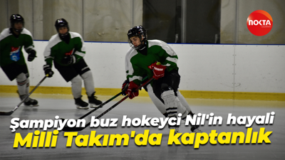 Şampiyon buz hokeyci Nil'in hayali Milli Takım'da kaptanlık