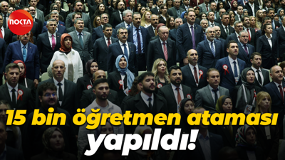 15 bin öğretmen ataması yapıldı!