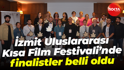 İzmit Uluslararası Kısa Film Festivali’nde finalistler belli oldu