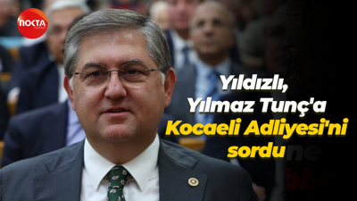 Harun Özgür Yıldızlı, Yılmaz Tunç'a Kocaeli Adliyesi'ni sordu