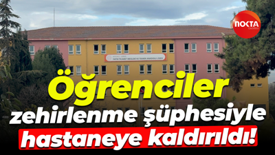 Kocaeli'de öğrenciler zehirlenme şüphesiyle hastaneye kaldırıldı!