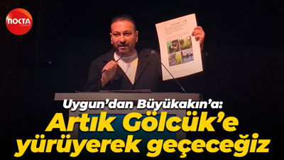 Erkan Uygun’dan Tahir Büyükakın’a: Artık Gölcük’e yürüyerek geçeceğiz