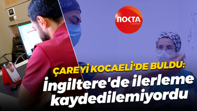 Çareyi Kocaeli'de buldu: İngiltere'de ilerleme kaydedilemiyordu