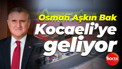 Osman Aşkın Bak Kocaeli'ye geliyor... Temel atacak!