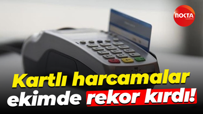 Kartlı harcamalar ekimde rekor kırdı!