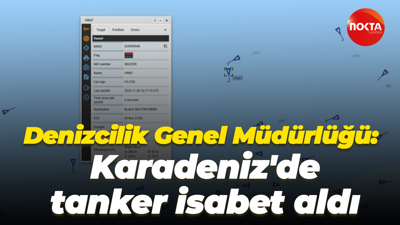 Denizcilik Genel Müdürlüğü: Karadeniz'de tanker isabet aldı
