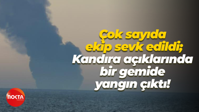 Çok sayıda ekip sevk edildi; Kandıra açıklarında bir gemide yangın çıktı!