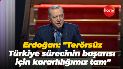Cumhurbaşkanı Erdoğan: "Terörsüz Türkiye sürecinin başarısı için kararlılığımız tam"