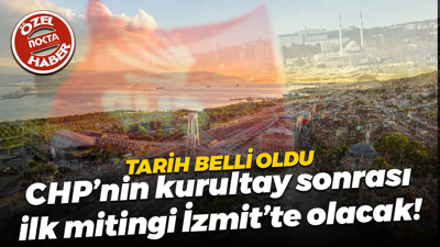 Tarih belli oldu; CHP’nin kurultay sonrası ilk mitingi İzmit’te olacak!