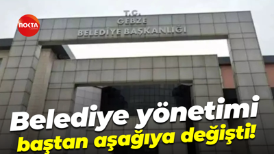Belediye yönetimi baştan aşağıya değişti!