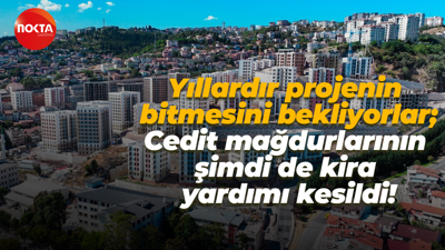 Yıllardır projenin bitmesini bekliyorlar; Cedit mağdurlarının şimdi de kira yardımı kesildi!