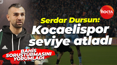 Serdar Dursun: Kocaelispor seviye atladı
