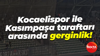 Kocaelispor ile Kasımpaşa taraftarı arasında gerginlik!